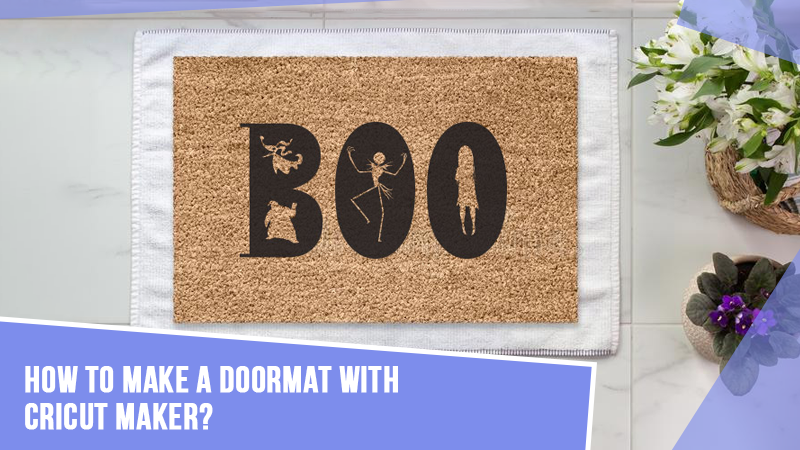 How-to-Make-a-Doormat-with-Cricut-Maker