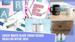 Cricut-Maker-Black-Friday-Design-Ideas-for-Office