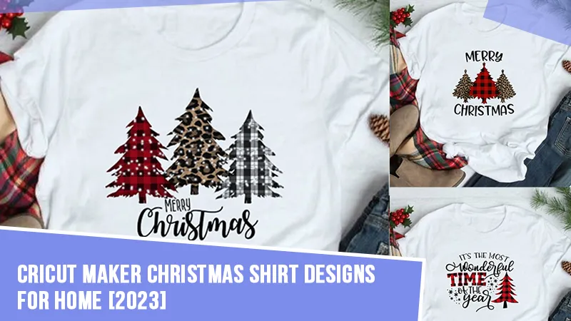 Cricut-Maker-Christmas-Shirt-Designs-for-Home
