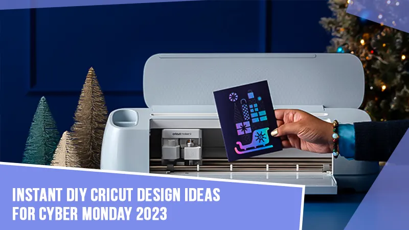 5-Instant-DIY-Cricut-Design-Ideas-for-Cyber-Monday
