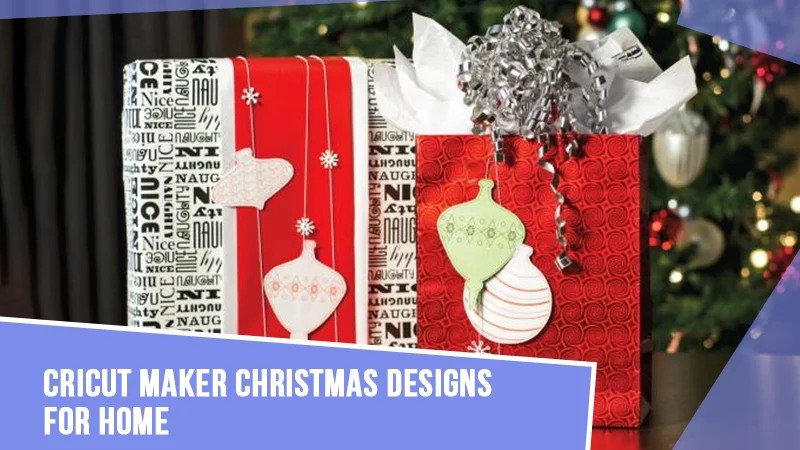Cricut-Maker-Christmas-Designs-for-Home