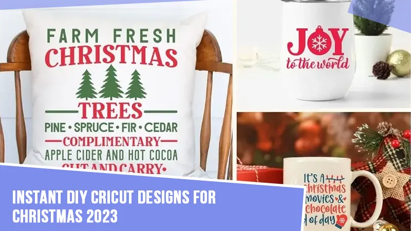 9-Instant-DIY-Cricut-Designs-for-Christmas-2023