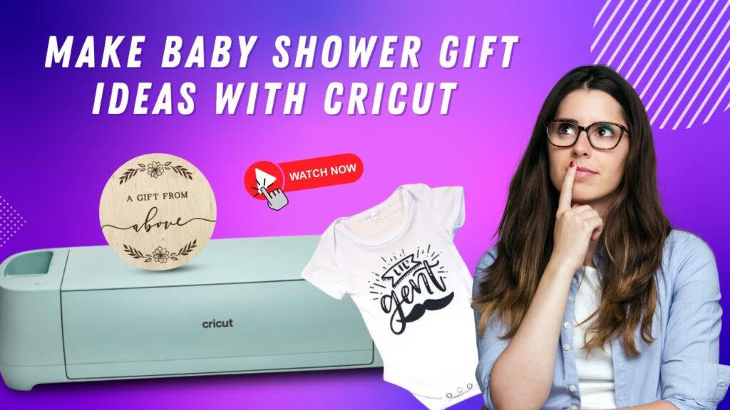 Make Baby Shower Gift Ideas with Cricut