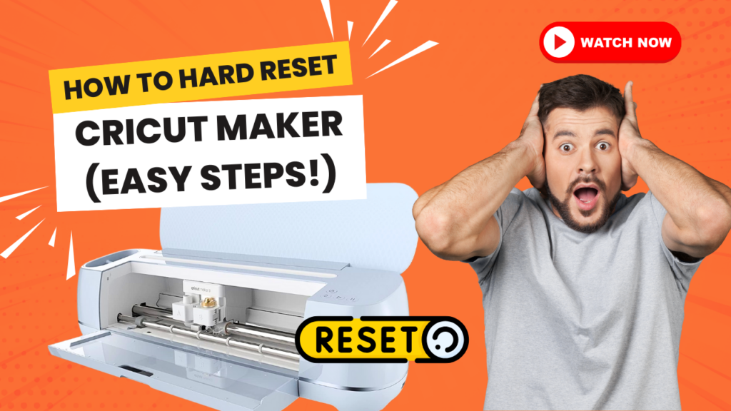 How to Hard Reset Cricut Maker